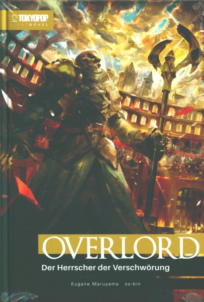 Overlord - Light Novel 10 SC Der Herrscher der Verschwörung