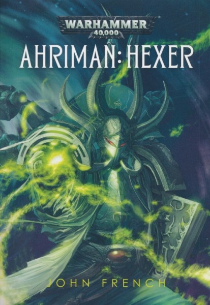 Warhammer 40k (Black Library, B.) Ahriman: Hexer (Hardcover)