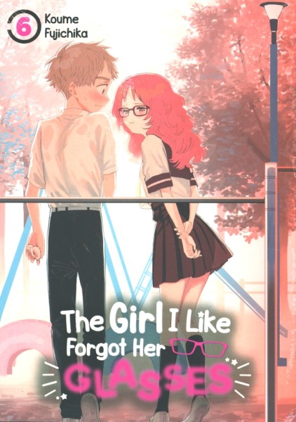 The Girl I Like Forgot Her Glasses 06