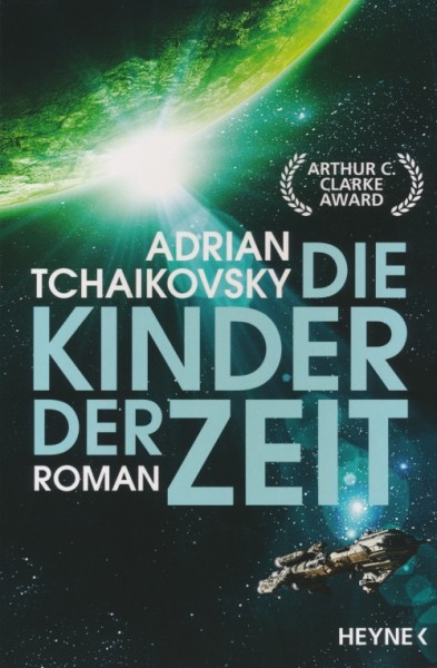 Tchaikovsky, A.: Die Zeit-Saga 1 - Die Kinder der Zeit