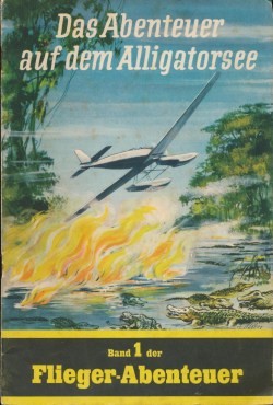 Flieger-Abenteuer (Steiniger, VK.) Nr. 1-6 Vorkrieg