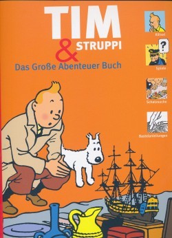 Tim und Struppi (Atomax, Br.) Das große Abenteuer-Buch