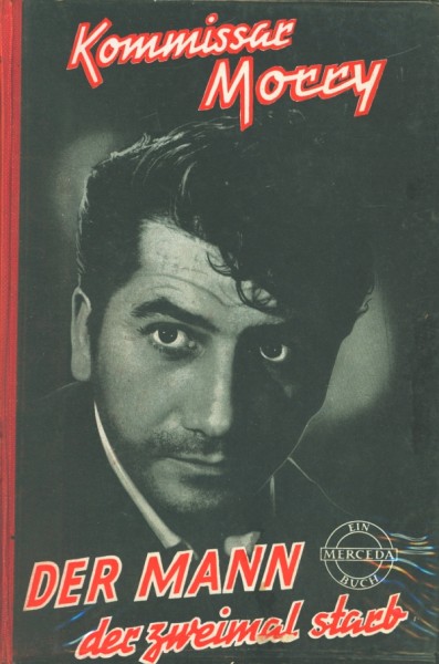 Kommissar Morry Leihbuch Mann der zweimal starb (Mercada)