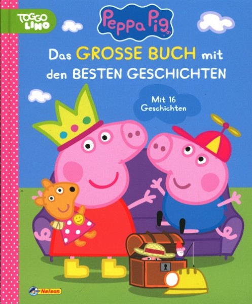 Peppa Pig: Das große Buch mit den besten Geschichten
