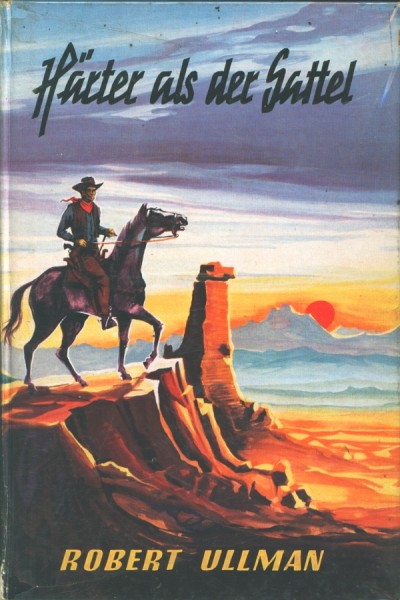 Ullman, Robert Leihbuch Härter als der Sattel (Feldmann)