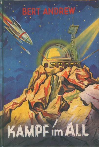 Andrew, Bert Leihbuch Kampf im All (Feldmann)