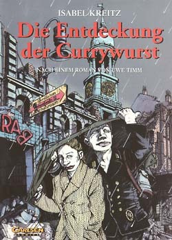 Entdeckung der Currywurst (Carlsen, Br.)