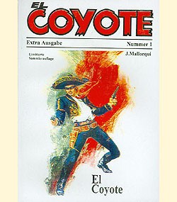 El Coyote Extra (Nachdruck der 50er Jahre Serie) Nr.1-5