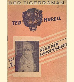 Ted Murell / T.M. Reihe (Murell, Österreich) Tigerroman Nr. 1-3