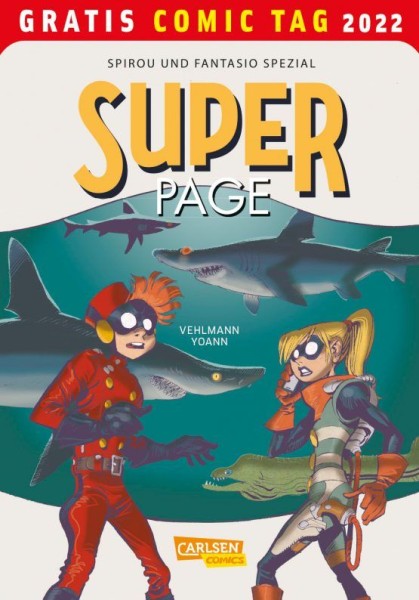 Gratis Comic Tag 2022: Spirou und Fantasio Spezial: Der Super Page