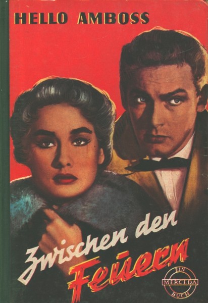 Hello Amboss Leihbuch Zwischen den Feuern (Merceda)