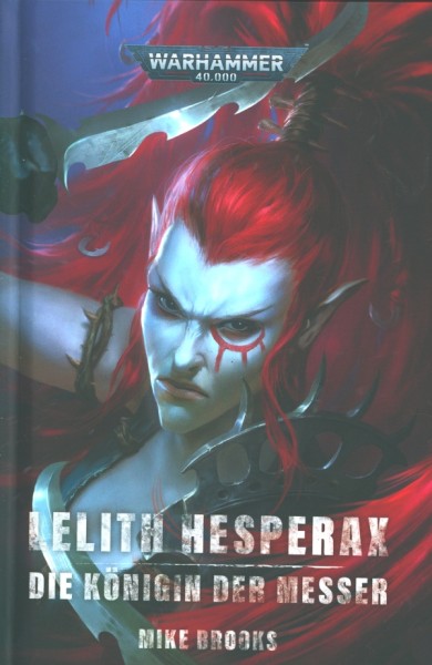 Warhammer 40.000 - Lelith Hesperax: Die Königin der Messer