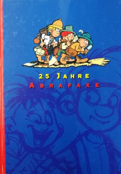 Abrafaxe (Steinchen für Steinchen, B.) 25 Jahre Abrafaxe
