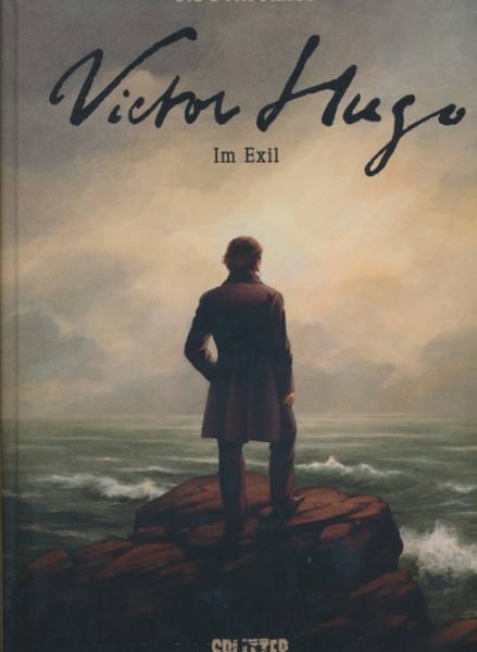 Victor Hugo - Im Exil (Splitter, B.)