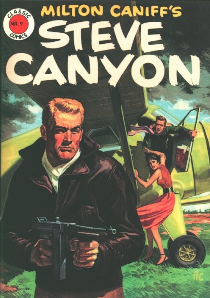Classic Comics 9 - Steve Canyon