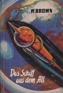 Brown, W. Leihbuch Schiff aus dem All (Bewin)