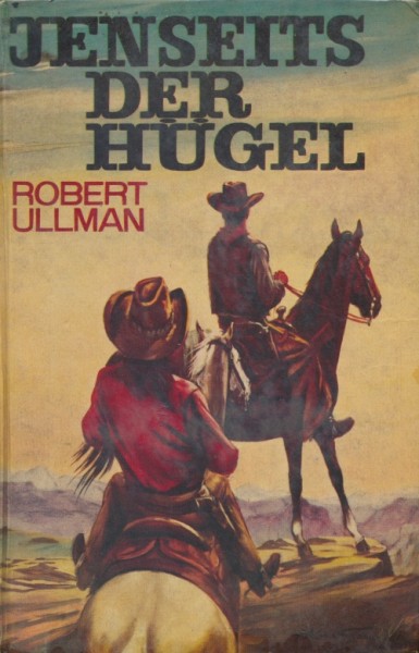 Ullman, Robert Leihbuch Jenseits der Hügel (Mülbüsch)