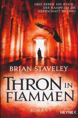 Staveley, B.: Thron in Flammen