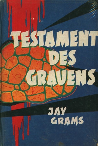 Grams, Jay Leihbuch Testament des Grauens (Bewin)