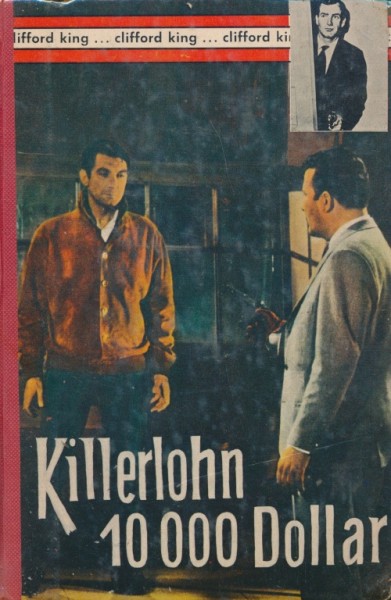 Clifford King Leihbuch Killerlohn 10000 Dollar (Rekord)