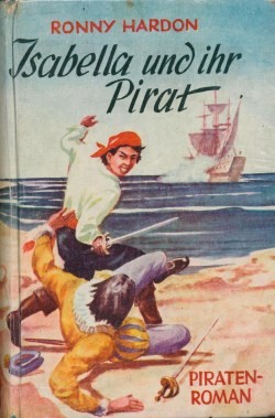 Hardon, Ronny Leihbuch Isabella und ihr Pirat (Skorpion)