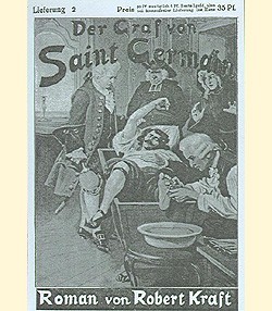 Robert Kraft: Graf von St. Germain (Reprints, VK) Graf von Saint Germain, Romanheftreprints Vorkrieg