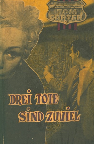 Special Agent Tom Carter Leihbuch Drei Tote sind zuviel (Saba)