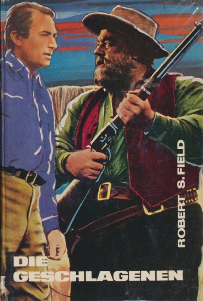 Field, Robert S. Leihbuch Geschlagenen (Feldmann)