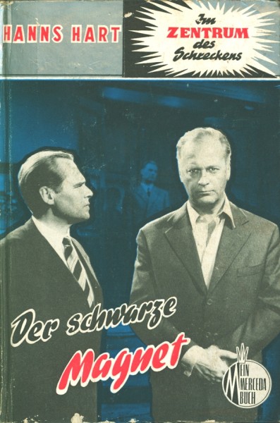 Hanns Hart Leihbuch Schwarze Magnet (Mercada)