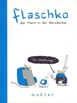 Flaschko (Edition Moderne, Br.) Der Mann in der Heizdecke Nr. 1-3 (neu)