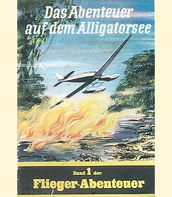 Flieger-Abenteuer (Romanheftreprints, Vorkrieg) Nr. 1-6