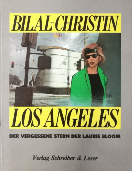Los Angeles (Schreiber & Leser, BÜ.) Der vergessene Stern der Laurie Bloom
