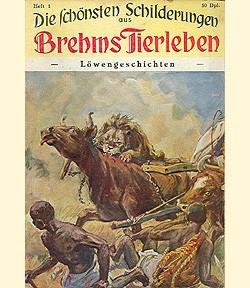 Schönsten Schilderungen aus Brehms Tierleben (Volksliteratur) Nr. 1