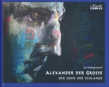 Alexander der Grosse (Kult Comics, B.) Limitiert Nr. 1,2