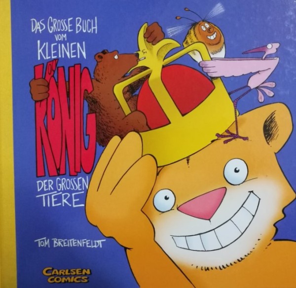 Grosse Buch vom kleinen König der grossen Tiere (Carlsen, BÜ.)