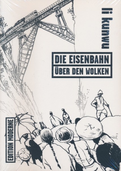 Eisenbahn über den Wolken (Edition Moderne, Br:)