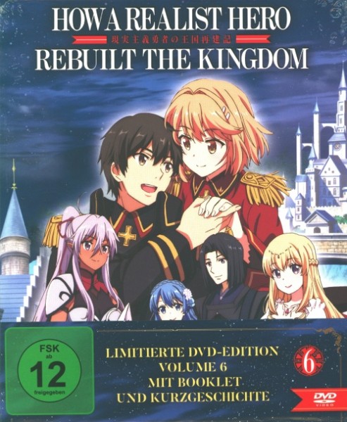How a Realist Hero Rebuilt the Kingdom - Vol. 6 Limited Edition DVD