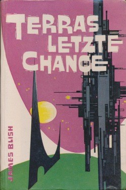 Blish, James Leihbuch Terras letzte Chance (Balowa)