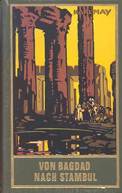 Karl May 03: Von Bagdad nach Stambul