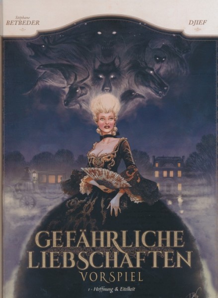 Gefährliche Liebschaften - Vorspiel (Splitter, B.) Nr. 1