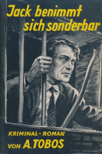 Tobos, A. Leihbuch Jack benimmt sich sonderbar (Münchmeyer)