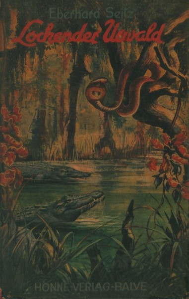 Seitz, Eberhard Leihbuch Lockender Urwald (Hönne)