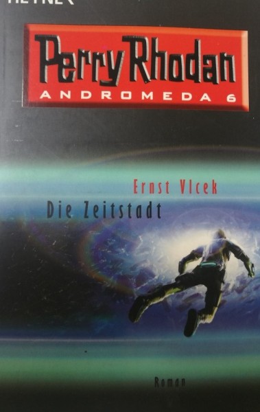 Perry Rhodan (Heyne, Tb.) Andromeda-Zyklus Nr. 1-6 kpl. (Z1-2)