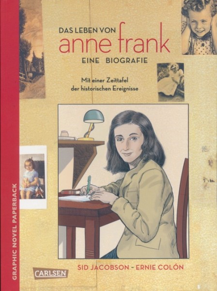 Leben von Anne Frank (Carlsen, Br.) Eine grafische Biografie