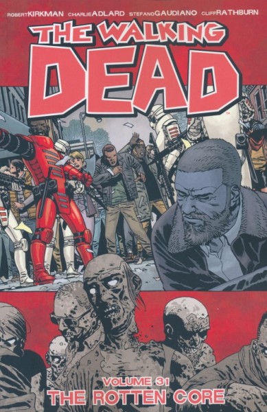 US: Walking Dead Vol.31 The Rotten Core