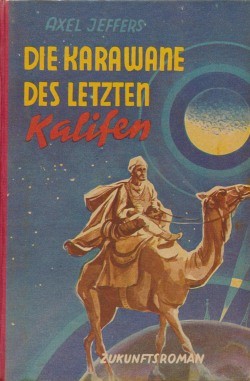 Jeffers, Axel Leihbuch Karawane des letzten Kalifen (Hönne)