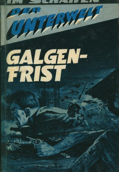 Im Schatten der Unterwelt LB Galgenfrist (Bethke) Leihbuch