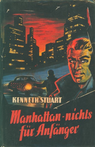 Stuart, Kenneth Leihbuch Manhattan - nichts für Anfänger (Bewin)