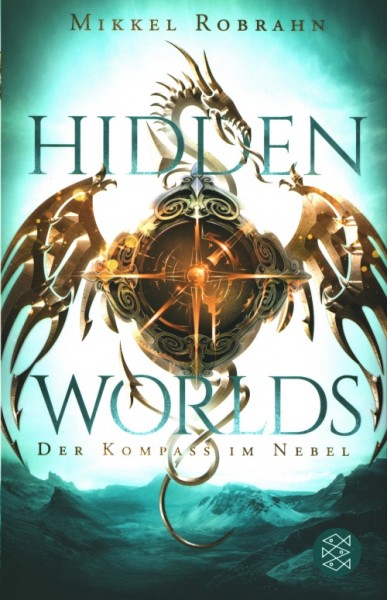 Robrahn, M.: Hidden Worlds - Der Kompass im Nebel