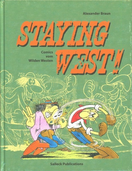 Staying West - Comics vom Wilden Westen
